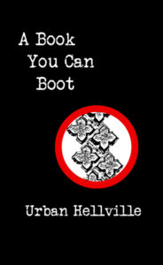  A Book You Can Boot by Urban Hellville