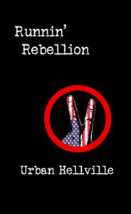Runnin' Rebellion by Urban Hellville